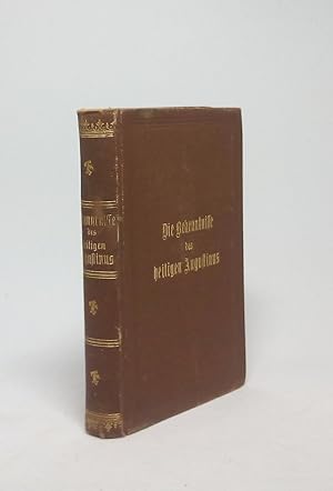 Die Bekenntnisse des heiligen Augustinus. / Übersetzt, eingeleitet und mit Anmerkungen versehen v...