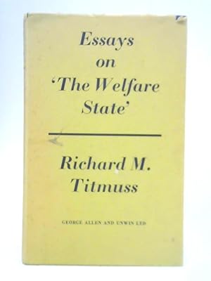 Seller image for Essays on 'The Welfare State' for sale by World of Rare Books