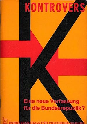 Bild des Verkufers fr Eine neue Verfassung fr die Bundesrepublik? / Paul-Ludwig Weinacht zum Verkauf von Schrmann und Kiewning GbR