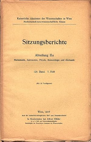 Seller image for Sitzungsberichte : Abteilung 2a ; 125. Band. 7. Heft Akademie der Wissenschaften mathematisch - naturwissenschaftliche Klasse; for sale by Schrmann und Kiewning GbR