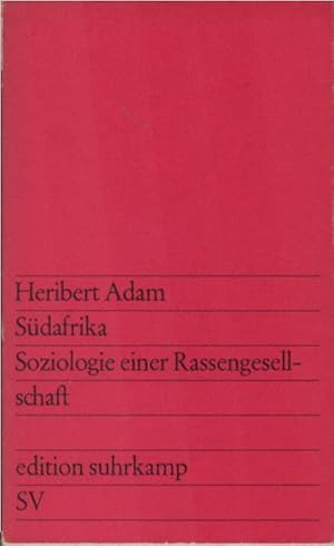 Bild des Verkufers fr Sdafrika : Soziologie e. Rassengesellschaft. Heribert Adam / edition suhrkamp ; 343 zum Verkauf von Schrmann und Kiewning GbR