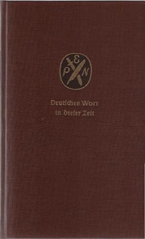 Seller image for Deutsches Wort in dieser Zeit : Ein Almanach d. Dt. PEN-Zentrums Ost u. West (Sitz Mnchen). Hrsg. von Herbert Burgmller for sale by Schrmann und Kiewning GbR