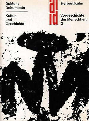 Kühn, Herbert: Vorgeschichte der Menschheit; Teil: Bd. 2., Neusteinzeit