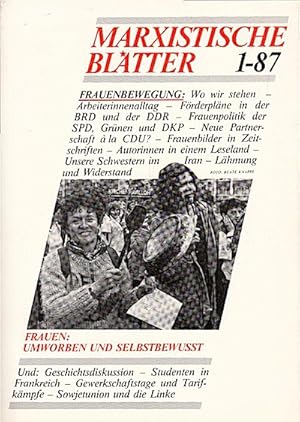 Bild des Verkufers fr Marxistische Bltter; Heft 1-87. 25. Jahrgang : Frauen: Umworben und Selbstbewusst zum Verkauf von Schrmann und Kiewning GbR