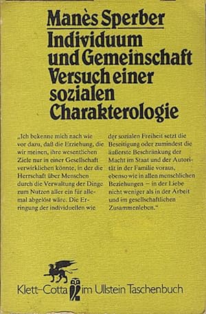 Seller image for Individuum und Gemeinschaft : Versuch e. sozialen Charakterologie / Mans Sperber for sale by Schrmann und Kiewning GbR