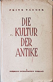 Image du vendeur pour Die Kultur der Antike. mis en vente par Schrmann und Kiewning GbR