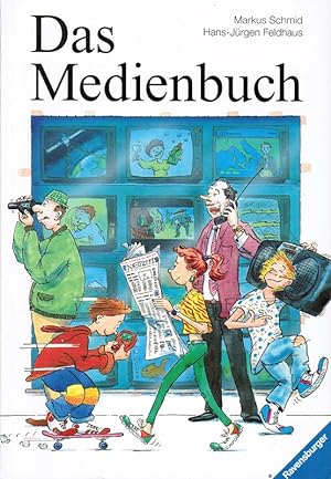 Bild des Verkufers fr Das Medienbuch. ; Hans-Jrgen Feldhaus zum Verkauf von Schrmann und Kiewning GbR