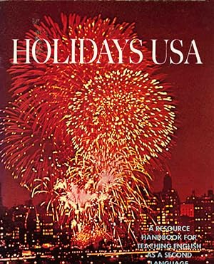 Holidays USA : a resource handbook for teaching English as a second language