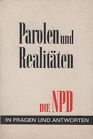 Bild des Verkufers fr Parolen und Realitten : Die NPD in Fragen u. Antworten. Selbstzeugnisse, Zitate, Urteile / Wolfgang Gtz ; Lothar Bossle zum Verkauf von Schrmann und Kiewning GbR