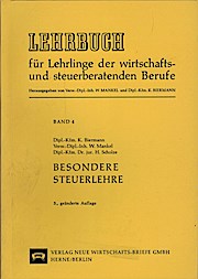 Lehrbuch für Auszubildende in wirtschafts- und steuerberatenden Berufen, Teil: Bd. 4., Besondere ...