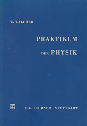 Bild des Verkufers fr Praktikum der Physik zum Verkauf von Schrmann und Kiewning GbR