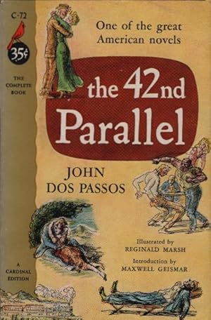 Immagine del venditore per The 42nd parallel / John Dos Passos ; illustrated by Reginald Marsh ; introduction by Maxwell Geismar. venduto da Schrmann und Kiewning GbR