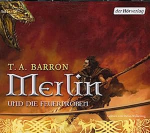 Seller image for Merlin und die Feuerproben : Gekrzte Lesung / T. A. Barron. Gelesen von Stefan Wilkening. Aus dem Amerikan. von Irmela Brender. Texteinrichtung: Katia Semprich. Regie: Caroline Neven Du Mont for sale by Schrmann und Kiewning GbR