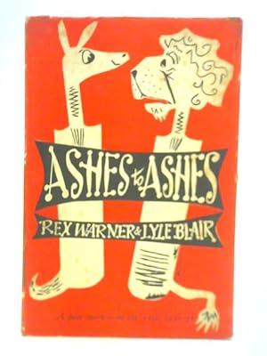 Bild des Verkufers fr Ashes to Ashes: A Post-Mortem on the 1950 to 51 Tests zum Verkauf von World of Rare Books