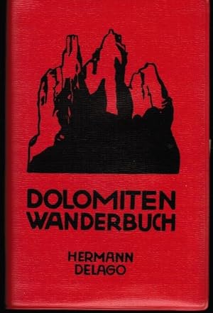 Image du vendeur pour Dolomiten Wanderbuch. Hermann Delago mis en vente par Schrmann und Kiewning GbR