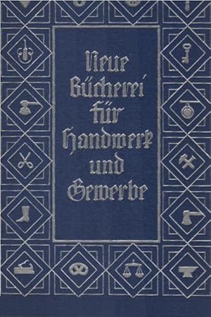 Imagen del vendedor de Neue Bcherei fr Handwerk und Gewerbe. "Der Handwerker in Recht und im Rechtsgang" ; Teil: I. Band. a la venta por Schrmann und Kiewning GbR