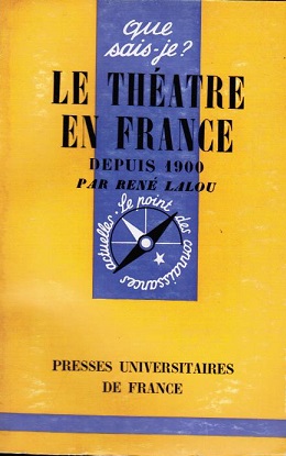 Bild des Verkufers fr Le Thatre en France. Depuis 1900. zum Verkauf von Schrmann und Kiewning GbR