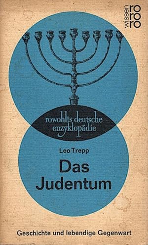 Seller image for Das Judentum : Geschichte u. lebendige Gegenwart / Leo Trepp. [Aus d. Amerikan. bers. von Karl-Heinz Laier] for sale by Schrmann und Kiewning GbR