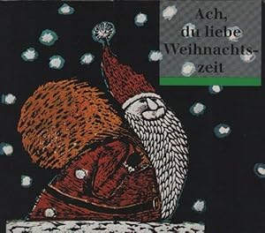 Immagine del venditore per Ach, du liebe Weihnachtszeit / [Textausw.: Ulrike Nikel] venduto da Schrmann und Kiewning GbR