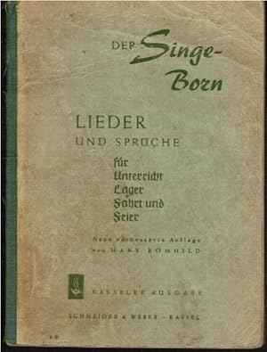 Bild des Verkufers fr Der Singe-Born; Teil: Frankfurter Ausg. mit Gottfr. Schweizer zum Verkauf von Schrmann und Kiewning GbR