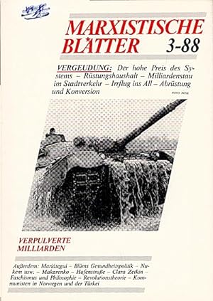 Seller image for Marxistische Bltter; Heft 3-88. 26. Jahrgang : Vergeudung: Verpulverte Milliarden for sale by Schrmann und Kiewning GbR