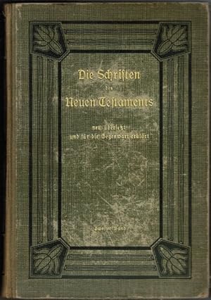 Image du vendeur pour Die Schriften des Neuen Testaments neu bersetzt und fr die Gegenwart erklrt. Zweiter Band: Die paulinischen Briefe und die Pastoralbriefe mis en vente par Schrmann und Kiewning GbR