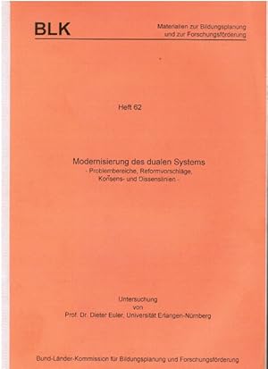 Immagine del venditore per Modernisierung des dualen Systems - Problembereiche, Reformvorschlge, Konsens- und Dissenslinien / Materialien zur Bildungsplanung und zur Forschungsfrderung ; Heft 62 venduto da Schrmann und Kiewning GbR