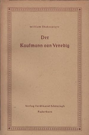 Image du vendeur pour Der Kaufmann von Venedig / Auf Grund der bersetzung von A. W. von Schlegel mis en vente par Schrmann und Kiewning GbR