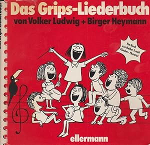 Bild des Verkufers fr Das Grips-Liederbuch : 50 Lieder. u. Birger Heymann. Zeichn. von Rainer Hachfeld zum Verkauf von Schrmann und Kiewning GbR
