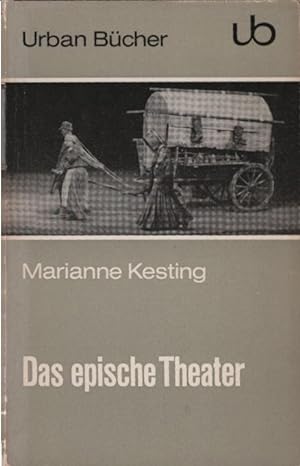 Seller image for Das epische Theater : Zur Struktur d. modernen Dramas. Marianne Kesting / Urban-Bcher ; 36 for sale by Schrmann und Kiewning GbR