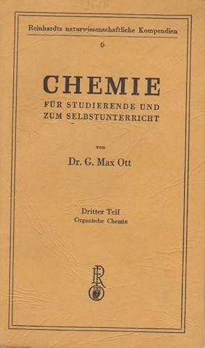 Bild des Verkufers fr Chemie fr Studierende und zum Selbstunterricht; Teil: T. 3., Organische Chemie : Grundri, Kurzes Repetit., Prfungsfragen u. Antworten. Reinhardts naturwissenschaftliche Kompendien ; 6 zum Verkauf von Schrmann und Kiewning GbR