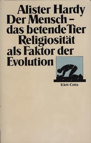 Seller image for Der Mensch, das betende Tier : Religiositt als Faktor d. Evolution / Alister Hardy. [Aus d. Engl. bers. von Hellmut Haug] for sale by Schrmann und Kiewning GbR