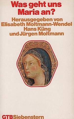 Bild des Verkufers fr Was geht uns Maria an? : Beitr. zur Auseinandersetzung in Theologie, Kirche u. Frmmigkeit / von Schalom Ben-Chorin . Hrsg. von Elisabeth Moltmann-Wendel . Beitrge zur Auseinandersetzung in Theologie, Kirche und Frmmigkeit zum Verkauf von Schrmann und Kiewning GbR