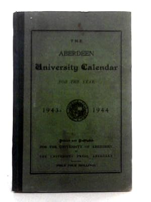 Bild des Verkufers fr Aberdeen University Calendar 1943-1944 zum Verkauf von World of Rare Books