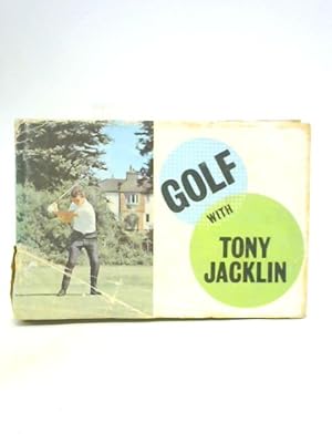 Image du vendeur pour Golf with Tony Jacklin mis en vente par World of Rare Books