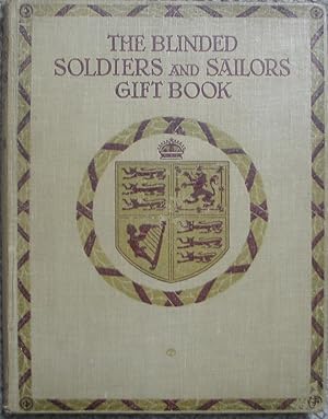 The Blinded Soldiers and Sailors Gift Book