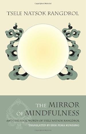 Seller image for The Mirror of Mindfulness by Rangdrol, Tsele Natsok [Paperback ] for sale by booksXpress