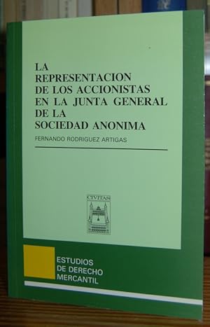 Imagen del vendedor de LA REPRESENTACION DE LOS ACCIONISTAS EN LA JUNTA GENERAL DE LA SOCIEDAD ANONIMA a la venta por Fbula Libros (Librera Jimnez-Bravo)