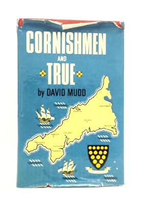 Seller image for Cornishmen and True for sale by World of Rare Books