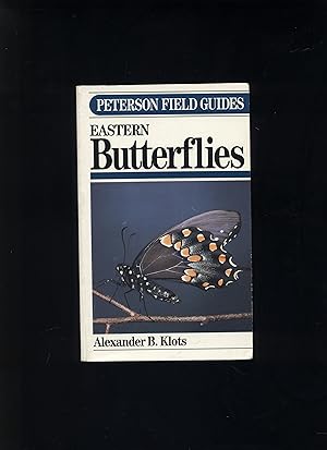 Seller image for A Field Guide to Eastern Butterflies for sale by Calluna Books