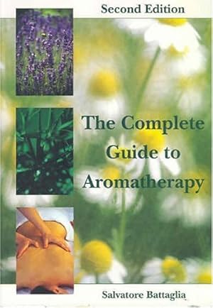 Immagine del venditore per The Complete Guide to Aromatherapy venduto da Pieuler Store