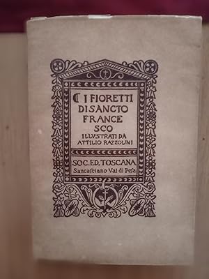 Seller image for I fioretti di Sancto Francesco illustrati da Attilio Razzolini for sale by librisaggi