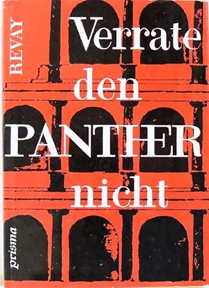 Bild des Verkufers fr Verrate den Panther nicht; Kulturgeschichtlicher Roman zum Verkauf von Peter-Sodann-Bibliothek eG