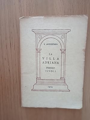 La Villa Adriana presso Tivoli