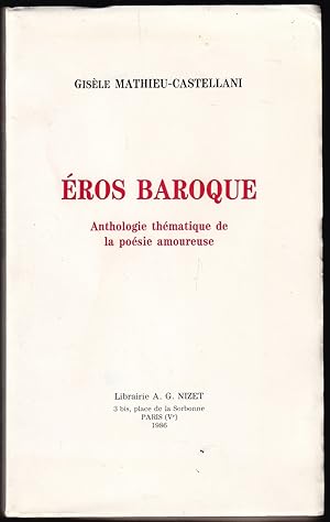 Seller image for ROS BAROQUE. Anthologie thmatique de la posie amoureuse. for sale by Librairie Le Livre Penseur