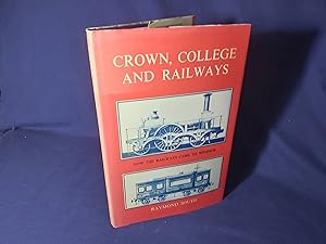 Image du vendeur pour Crown,College and Railways,How the Railway came to Windsor(Hardback,w/dust jacket,1978) mis en vente par Codex Books