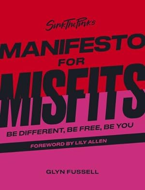 Seller image for Sink the Pink's Manifesto for Misfits by Fussell, Glyn [Hardcover ] for sale by booksXpress