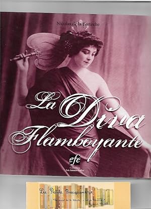 Image du vendeur pour La Diva Flamboyante mis en vente par La Petite Bouquinerie
