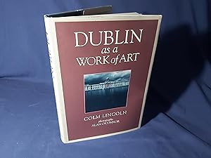 Bild des Verkufers fr Dublin as a Work of Art(Hardback,w/dust jacket,1st Edition,1992) zum Verkauf von Codex Books