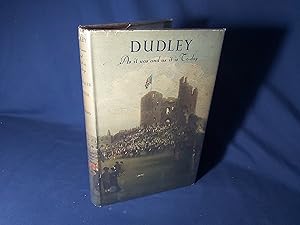 Seller image for Dudley,As it was and as it is Today(Hardback,w/dust jacket,1st Edition,1949) for sale by Codex Books